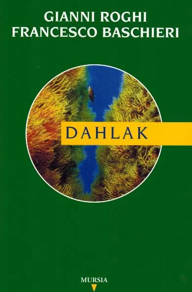 dahlak - Libri e DVD