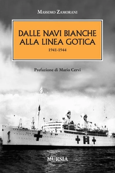 dalle navi bianche alla linea gotica 1941-1944