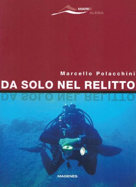 da solo nel relitto - Libri e DVD