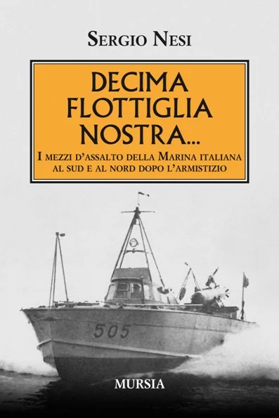 decima flottiglia nostra… - Libri e DVD