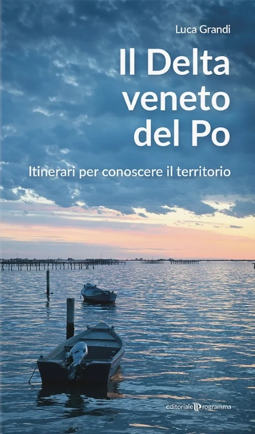 Il Delta Veneto del Po - Libri e DVD
