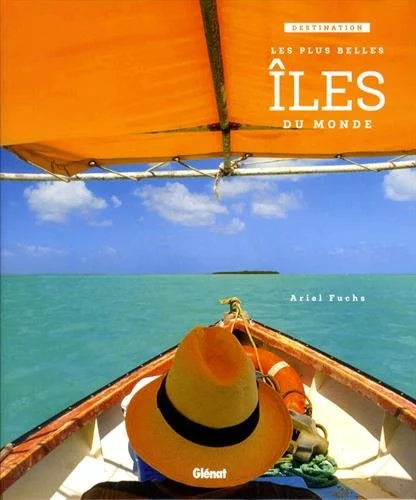 destination: les plus belles iles du monde - Libri e DVD