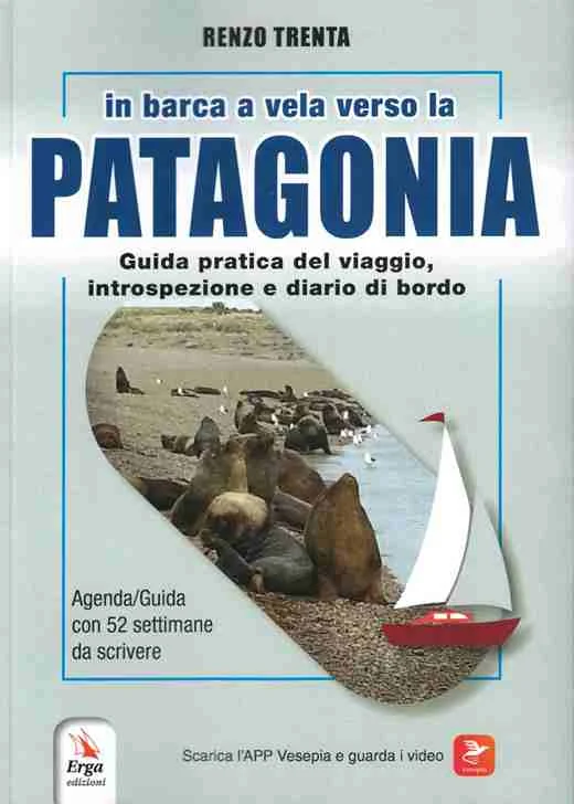 in barca a vela verso la patagonia - Libri e DVD