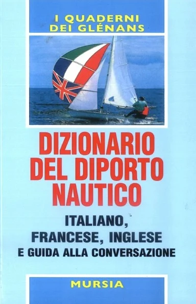 dizionario del diporto nautico (i quaderni dei glenans) - Libri e DVD
