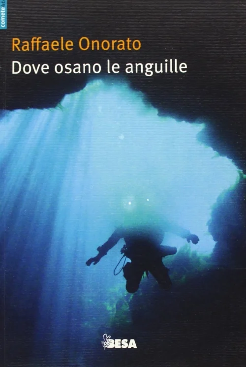 Dove osano le anguille - Libri e DVD