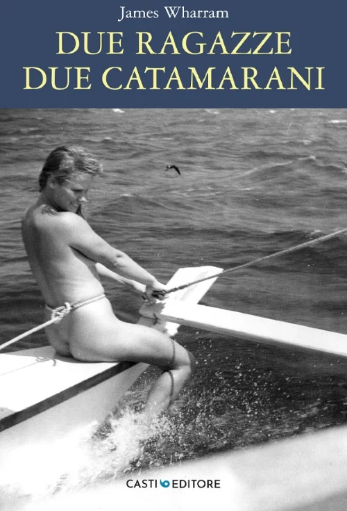 due ragazze due catamarani - Libri e DVD
