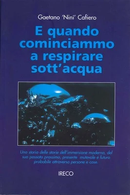 e quando cominciammo a respirare sott’acqua - Libri e DVD