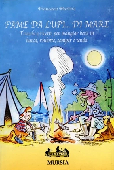 fame da lupi…di mare - Libri e DVD