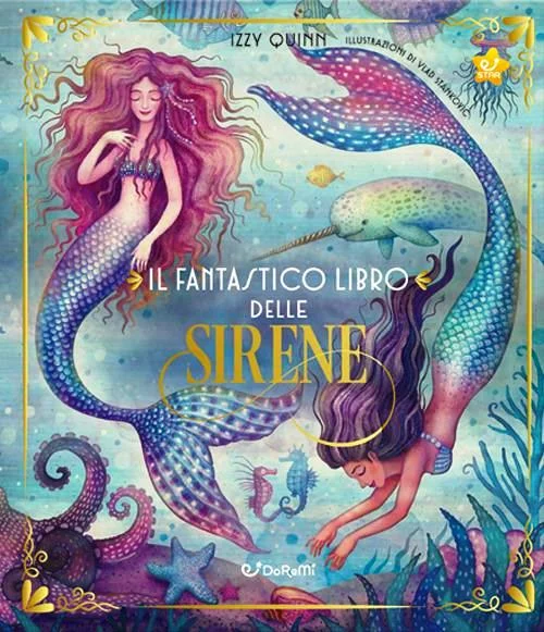 il fantastico libro delle sirene - Libri e DVD