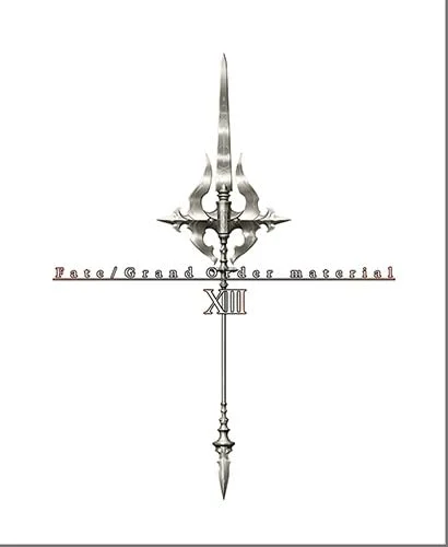 Fate/Grand Order Material XIII Book Official Guide JAPAN Edition