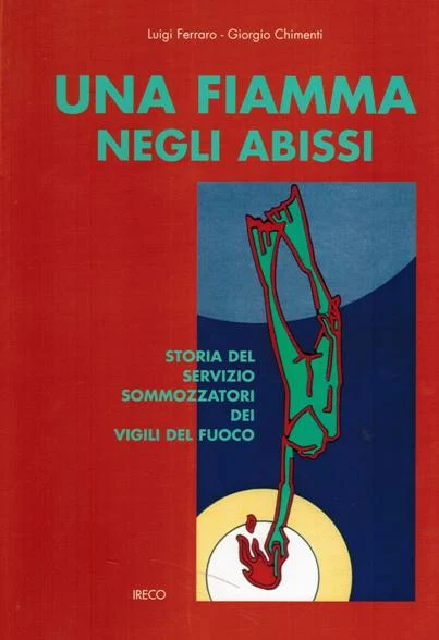 una fiamma negli abissi - Libri e DVD