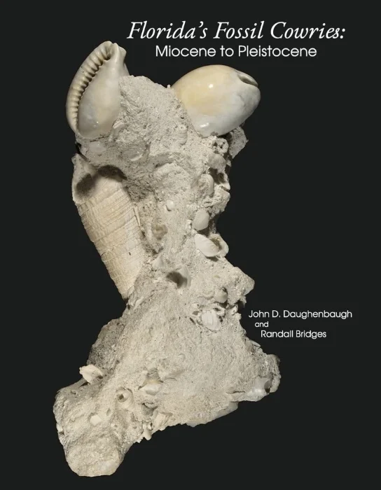 florida’s fossil cowries: miocene to pleistocene - Libri e DVD