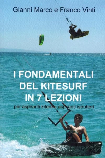 i fondamentali del kitesurf in 7 lezioni - Libri e DVD
