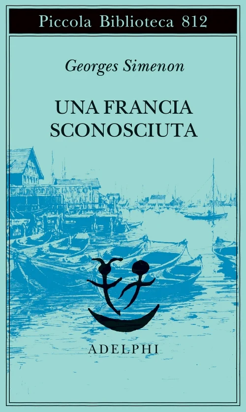 una francia sconosciuta - Libri e DVD