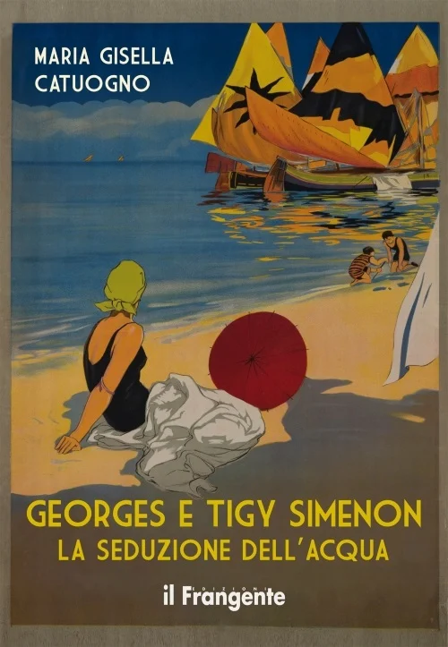 georges e tigy simenon – la seduzione dell’acqua - Libri e DVD
