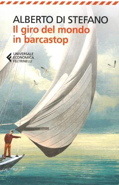 il giro del mondo in barcastop - Libri e DVD