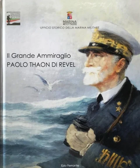il grande ammiraglio paolo thaon di revel - Libri e DVD