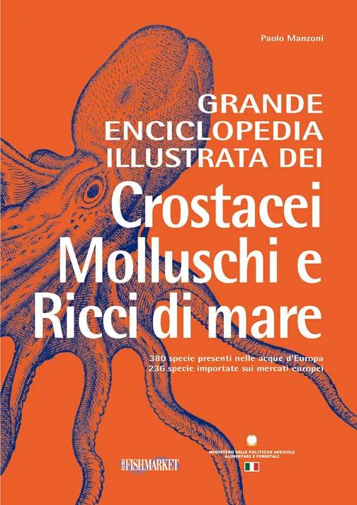 grande enciclopedia illustrata dei crostacei, dei molluschi e dei ricci di mare - Libri e DVD