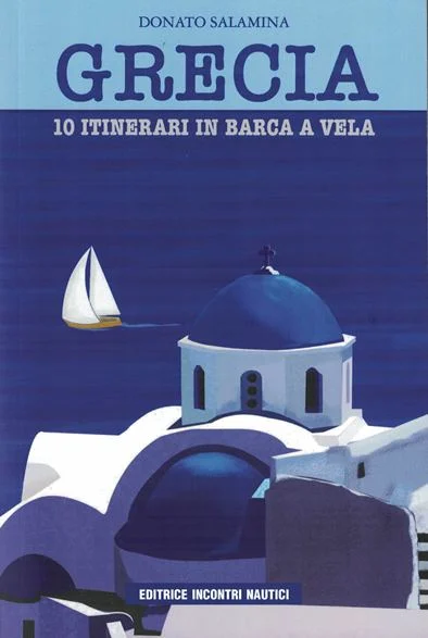 grecia – 10 itinerari in barca a vela - Libri e DVD