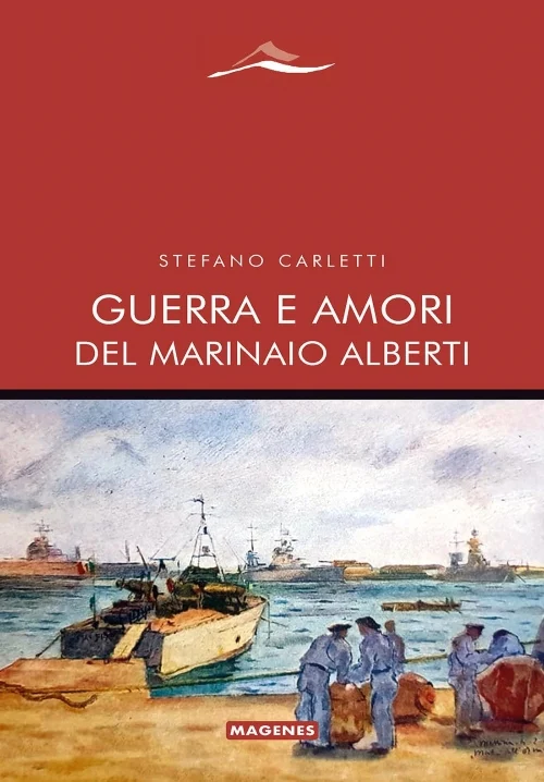 guerra e amori del marinaio alberti - Libri e DVD