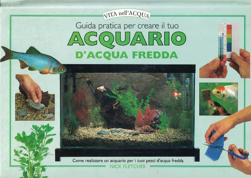guida pratica per creare il tuo acquario d’acqua fredda - Libri e DVD