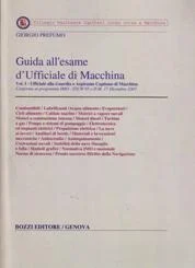 guida all’esame d’ufficiale di macchina volume I – vecchia edizione - Libri e DVD