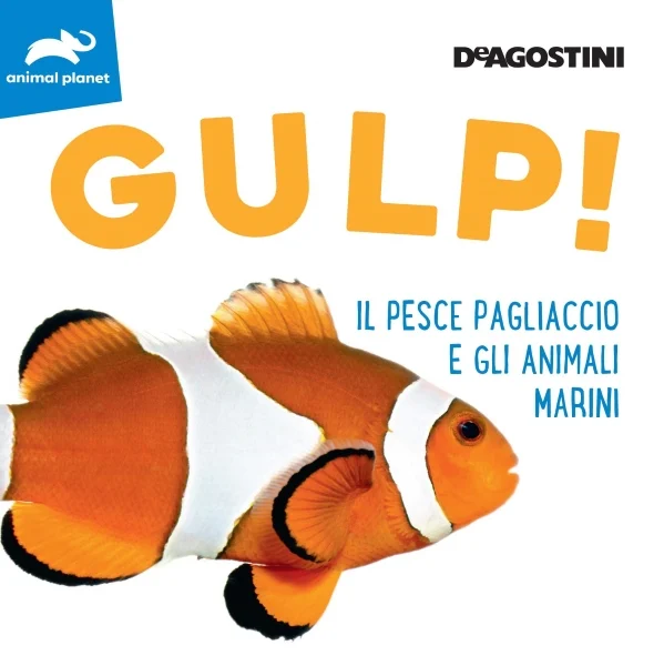 gulp! il pesce pagliaccio e gli animali marini - Libri e DVD