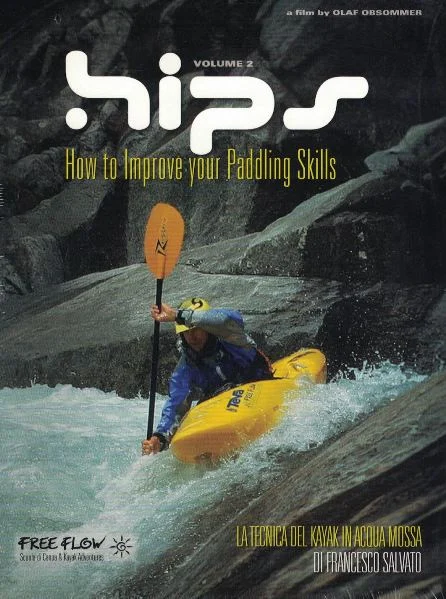 hips: how to improve your paddling skills volume 2 - Libri e DVD