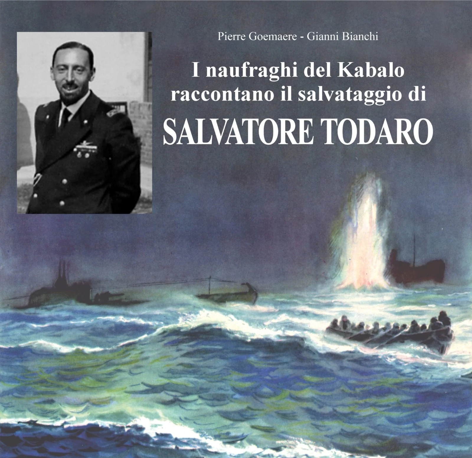 i naufraghi del kabalo raccontano il salvataggio di salvatore todaro - Libri e DVD