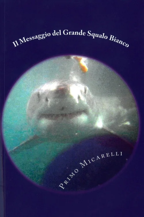 il messaggio del grande squalo bianco - Libri e DVD
