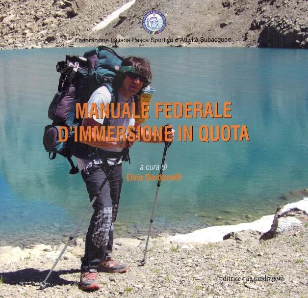 manuale federale d’immersione in quota (fipsas) - Libri e DVD