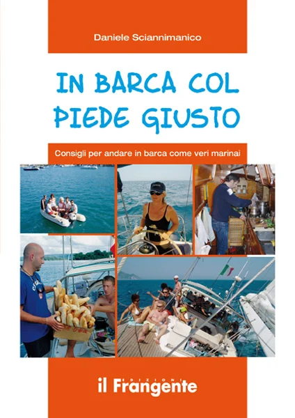 in barca col piede giusto - Libri e DVD
