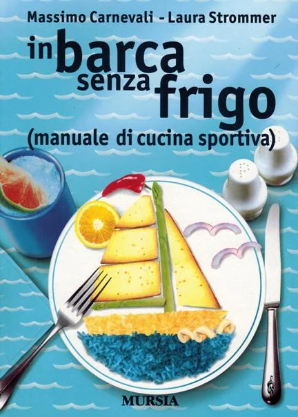 in barca senza frigo - Libri e DVD