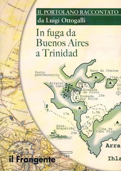 in fuga da buenos aires a trinidad - Libri e DVD