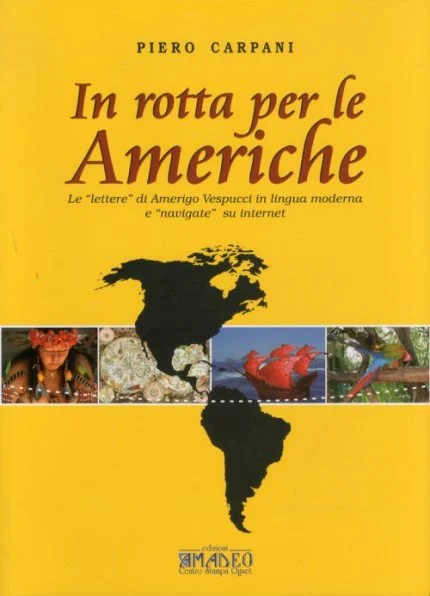 in rotta per le americhe – heading to the americas - Libri e DVD