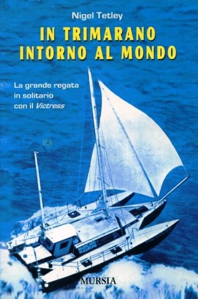 in trimarano intorno al mondo - Libri e DVD