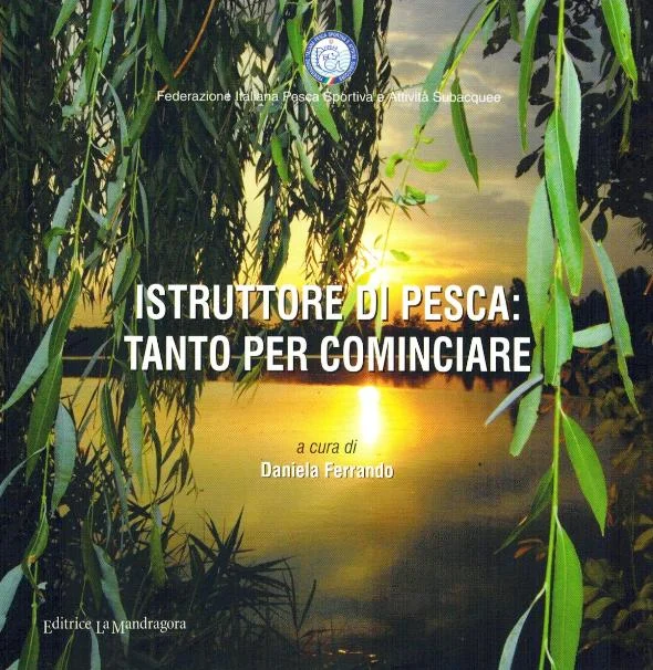 istruttore di pesca: tanto per cominciare (fipsas) - Libri e DVD