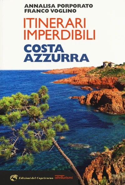 itinerari imperdibili – costa azzurra - Libri e DVD