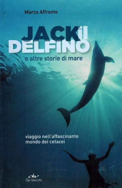 jack il delfino - Libri e DVD
