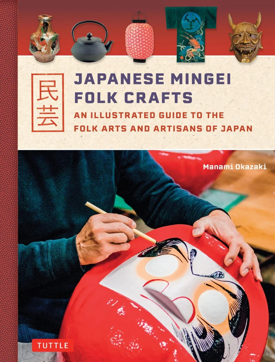 Japanese Mingei Folk Crafts Illustrated Guide to Japanese Folk Arts and Artisans - WAFUU JAPAN