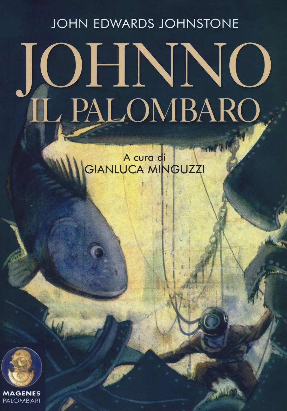 johnno il palombaro - Libri e DVD