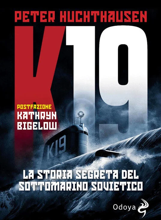 k-19 – la storia segreta del sottomarino sovietico