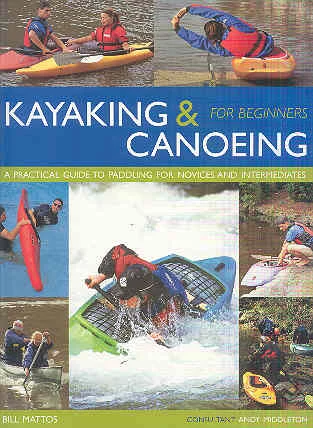 kayaking & canoeing for beginners - Libri e DVD
