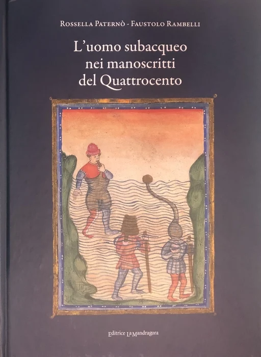 l’uomo subacqueo nei manoscritti del quattrocento - Libri e DVD