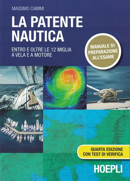 la patente nautica entro e oltre le 12 miglia a vela e a motore - Libri e DVD