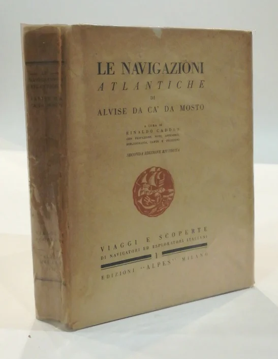 le navigazioni atlantiche di alvise da ca’ da mosto, antoniotto usodimare e niccoloso da recco - Libri e DVD