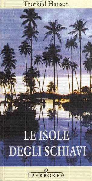 le isole degli schiavi - Libri e DVD