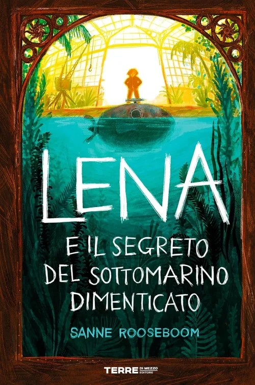 lena e il segreto del sottomarino dimenticato - Libri e DVD