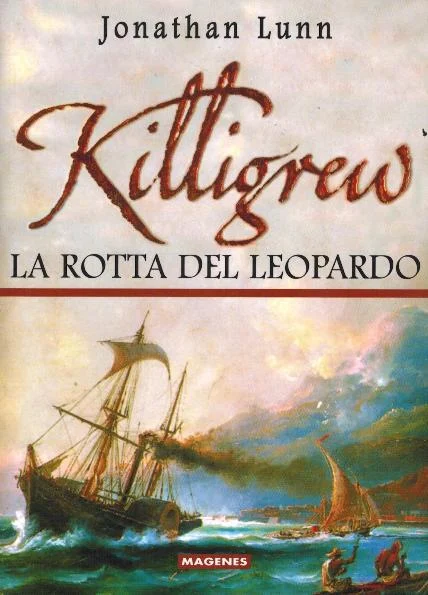 killigrew – la rotta del leopardo - Libri e DVD