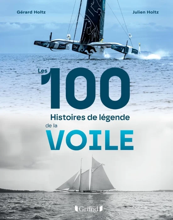 les 100 histoires de légende de la voile - Libri e DVD